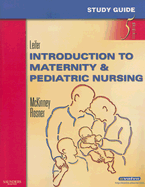 Study Guide for Introduction to Maternity & Pediatric Nursing