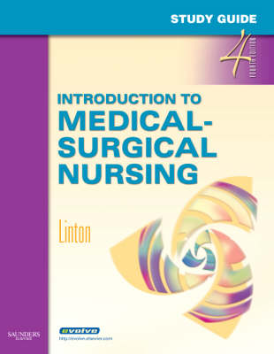 Study Guide for Introduction to Medical-surgical Nursing - Linton, Adrianne Dill, and Maebius, Nancy K.