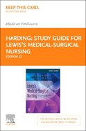 Study Guide for Lewis's Medical-Surgical Nursing - Elsevier eBook on Vitalsource (Retail Access Card): Assessment and Management of Clinical Problems