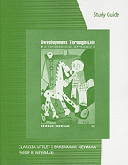 Study Guide for Newman/Newman's Development Through Life: A  Psychosocial Approach, 11th
