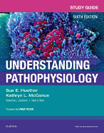 Study Guide for Understanding Pathophysiology