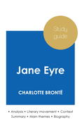Study guide Jane Eyre by Charlotte Bront (in-depth literary analysis and complete summary)