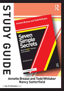 Study Guide, Seven Simple Secrets: What the BEST Teachers Know and Do!