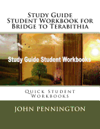 Study Guide Student Workbook for Bridge to Terabithia: Quick Student Workbooks