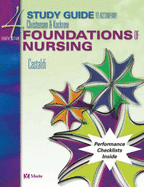 Study Guide to Accompany Foundations of Nursing