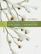 Study Guide with Solutions Manual for McMurry's Organic Chemistry - McMurry, John E.