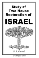 Study Of Two House Restoration Of Israel