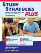Study Strategies Plus: Building Your Study Skills and Executive Functioning for School Success
