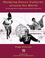 Studying Dance Cultures around the World: An Introduction to Multicultural Dance Education