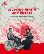 Studying Health and Disease - McConway, Kevin (Editor)