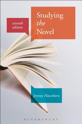 Studying the Novel - Hawthorn, Jeremy, PH D