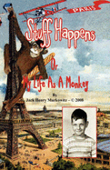 Stuff Happens - Markowitz, Jack Henry