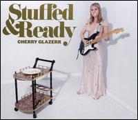 Stuffed & Ready - Cherry Glazerr