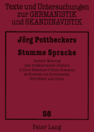 Stumme Sprache: Innerer Monolog Und Erzaehlerischer Diskurs in Knut Hamsuns Fruehen Romanen Im Kontext Von Dostojewski, Schnitzler Und Joyce