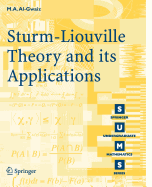 Sturm-Liouville Theory and Its Applications
