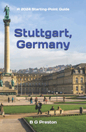 Stuttgart, Germany: Including the Baden-W?rttemberg Area