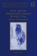 Style and the Nineteenth-Century British Critic: Sincere Mannerisms
