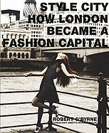 Style City: How London Became a Fashion Capital