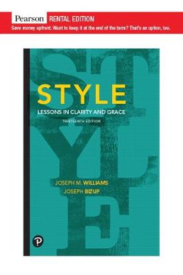 Style: Lessons in Clarity and Grace - Williams, Joseph M, and Bizup, Joseph