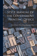 Style Manual of the Government Printing Office