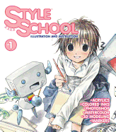 Style School Vol. 1: Illustration and Instruction