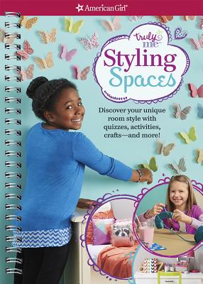 Styling Spaces: Discover Your Unique Room Style with Quizzes, Activities, Crafts and More! - Anton, Carrie, and Conley, Flavia (Illustrator), and Perilli, Marilena (Illustrator)