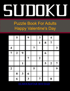 Su Doku Puzzle Book For Adults Happy Valentine's Day: Sudoku Large Print 384 Easy to Very hard Puzzles - Large Print Sudoku with Solutions For Seniors - Sudoku Good Idea as Gift - Big Boring Book Of Sudoku - LARGE Print Sudoku Books for Adults