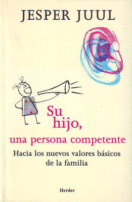 Su Hijo, Una Persona Competente - Juul, Jesper