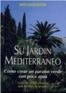 Su Jardin Mediterraneo - Gildemeister, Heidi