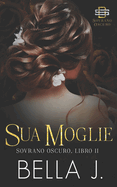 Sua Moglie: Edizione Italiana