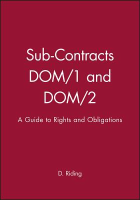 Sub-Contracts DOM/1 and DOM/2 - Riding