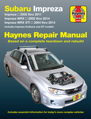 Subaru Impreza & WRX (02 - 14): 2002 to 14 - Haynes Publishing