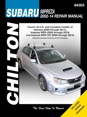 Subaru Impreza & WRX (Chilton): Chilton - Haynes Publishing
