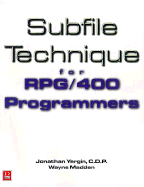 Subfile Technique for RPG/400 Programmers
