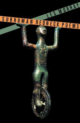 Subhuman Redneck Poems - Murray, Les