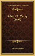 Subject to Vanity (1895)