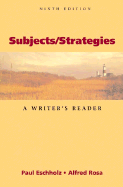 Subjects/Strategies: A Writer's Reader