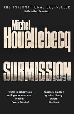 Submission - Houellebecq, Michel