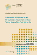 Subnational Parliaments in the Eu Multi-Level Parliamentary System: Taking Stock of the Post-Lisbon Era