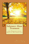 Substance Abuse Treatment for Persons with Mental Retardation