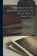 Substance of Two Speeches, Made by the Right Hon. N. Vansittart, on the 7th and 13th of May, 1811: In the Committee of the Whole House of Commons, to Which the Report of the Bullion Committee Was Referred (Classic Reprint)