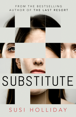 Substitute - Holliday, Susi