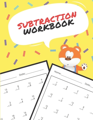 Subtraction Workbook: One Page A Day Math Single and Double Digit Subtraction Problem Workbook for Prek to 1st Grade Students - Noosita, Nina
