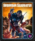 Suburban Sasquatch [Blu-ray]