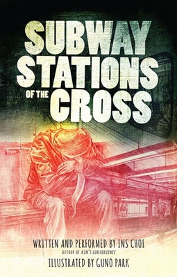 Subway Stations of the Cross - Choi, Ins