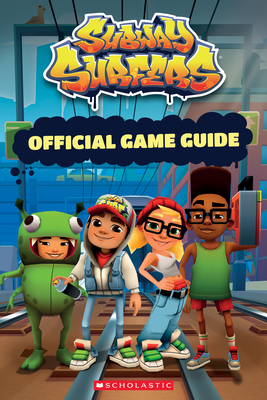 Subway Surfers Official Guidebook - Scholastic
