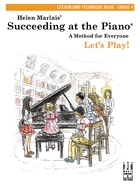 Succeeding At The Piano - Grade 4: Grade 4 Lesson and Technique