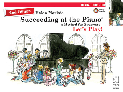 Succeeding at the Piano, Recital Book - Preparatory (2nd Edition) - Marlais, Helen (Composer)