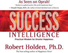 Success Intelligence: Essential Lessons and Practices from the World's Leading Coaching Program on Authentic Success