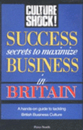 Success Secrets to Maximize Business in Britain